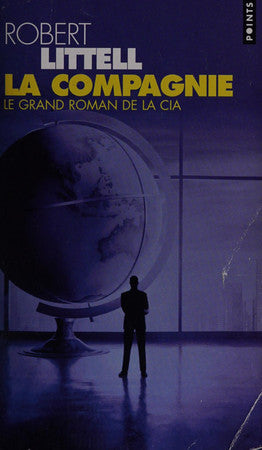 Livre La compagnie: le grand roman de la cia (Robert Littell) (Livre d'occasion) - ISBN 2020633639