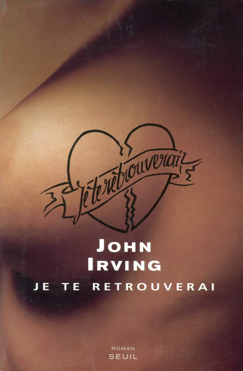 Livre Je te retrouverai (John Irving) (Livre neuf) - ISBN 2020844966