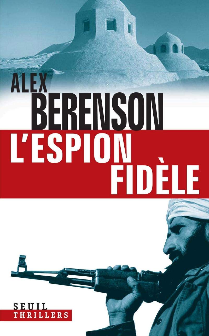 Livre L'espion fidèle - Alex Berenson (Livre d'occasion) - ISBN 2020906740
