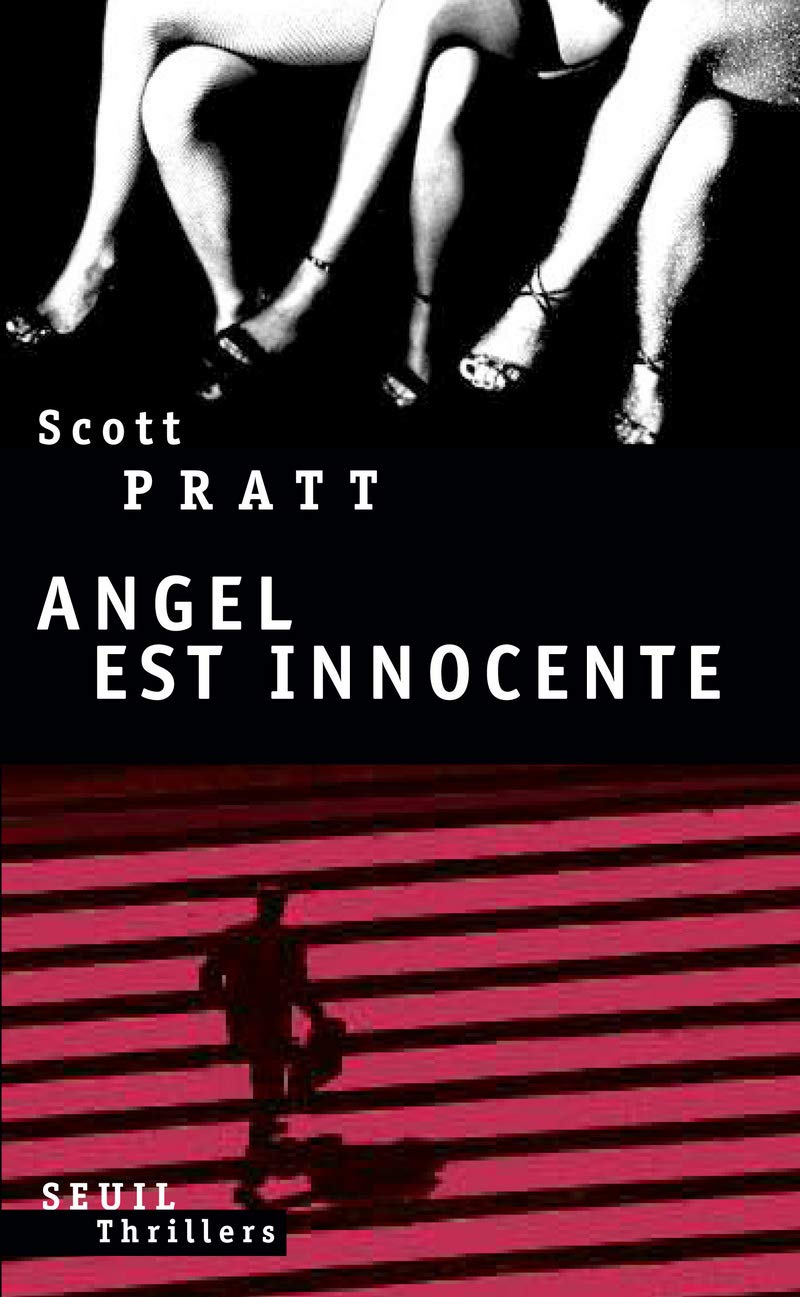 Angel est innocente - Scott Pratt