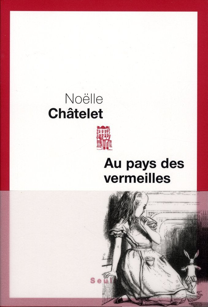 Livre Au pays des vermeilles - Noëlle Châtelet (Livre d'occasion) - ISBN 2020992469