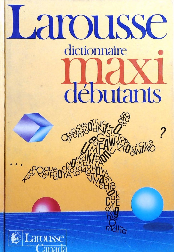 Livre Larousse dictionnaire maxi-débutant - Collectif (Livre d'occasion) - ISBN 2033200108