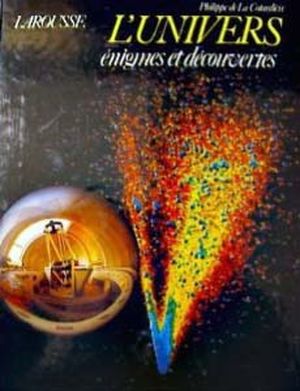 Livre L'univers : Énigmes et découvertes - Philippe de La Cotardière (Livre neuf) - ISBN 20350...
