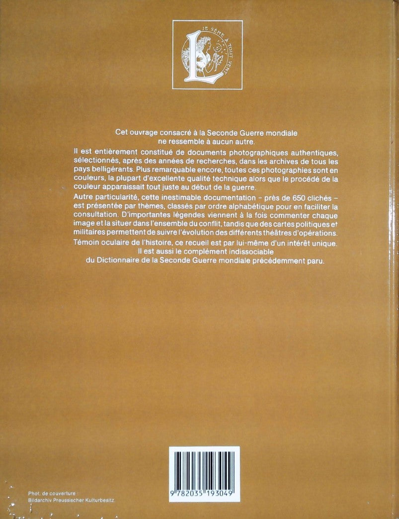 Livre La seconde guerre mondiale en couleurs : Un grand reportage photographique - Collectif (Liv...