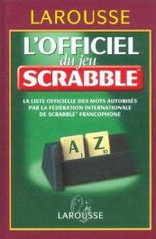 Livre L'officiel du jeu de Scrabble : La liste officielle des mots autorisés par la Fédération In...