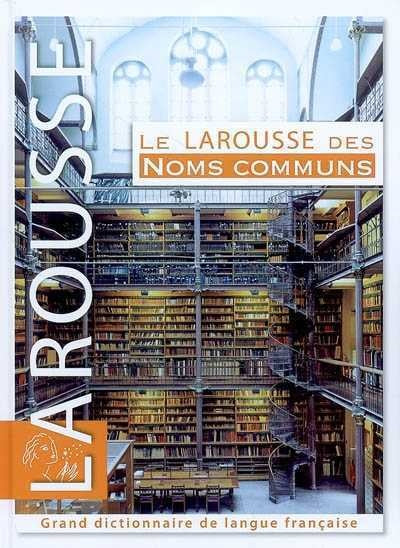 Livre Le Larousse des noms communs - Collectif (Livre d'occasion) - ISBN 2035824729