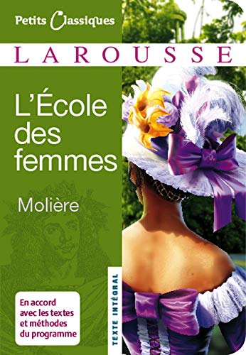 Livre ISBN Petits classiques Larousse # 8 : L'École des femmes (Molière)