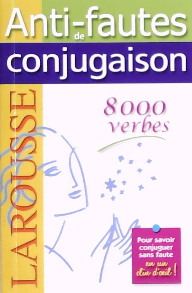 Livre Larousse Mini Anti-Fautes de conjugaison - 8000 verbes - Collectif (Livre d'occasion) - ISB...