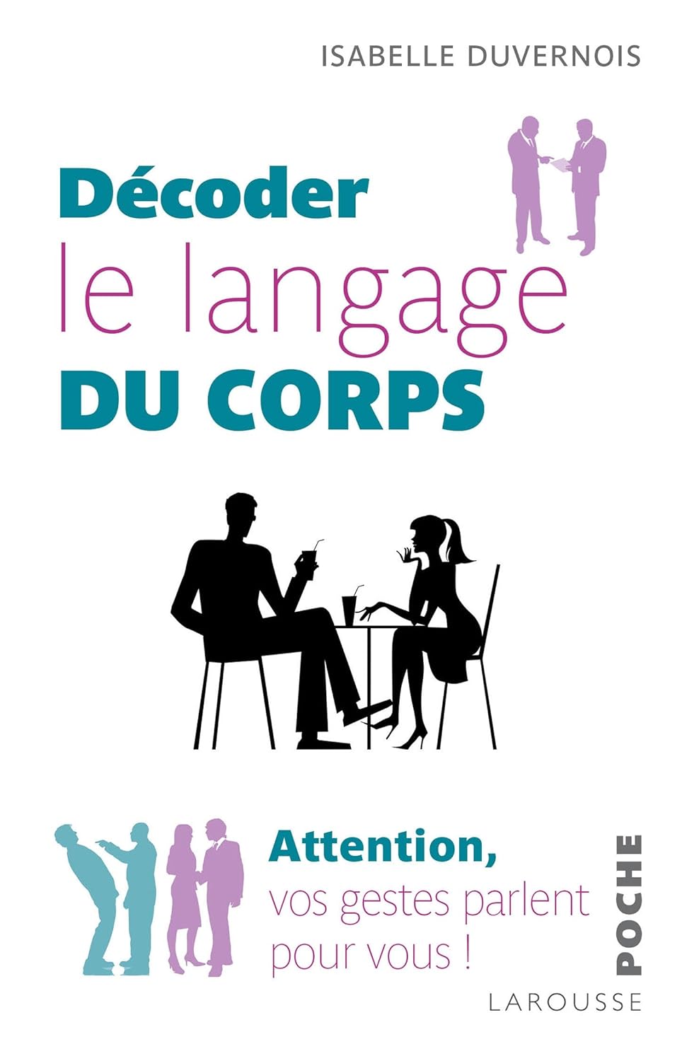 Livre ISBN 2035849586 Décoder le langage du corps (Isabelle Duvernois)