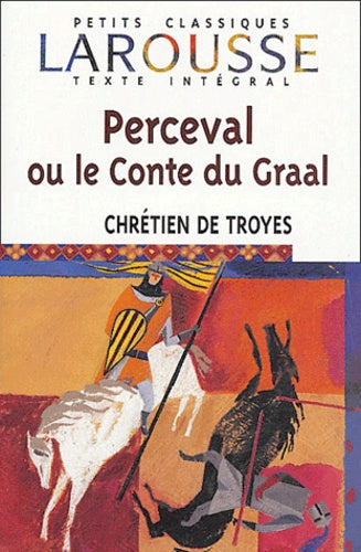 Livre Perceval ou le Conte du Graal - Chrétien de Troyes (Livre d'occasion) - ISBN 2035881439
