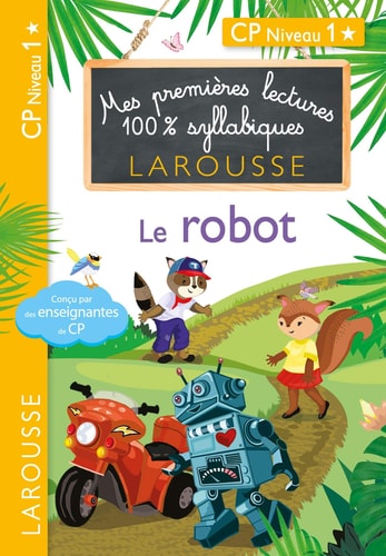 Livre Mes premières lectures 100% symboliques : Le robot (Giulia Levallois / Hélène Heffner)...