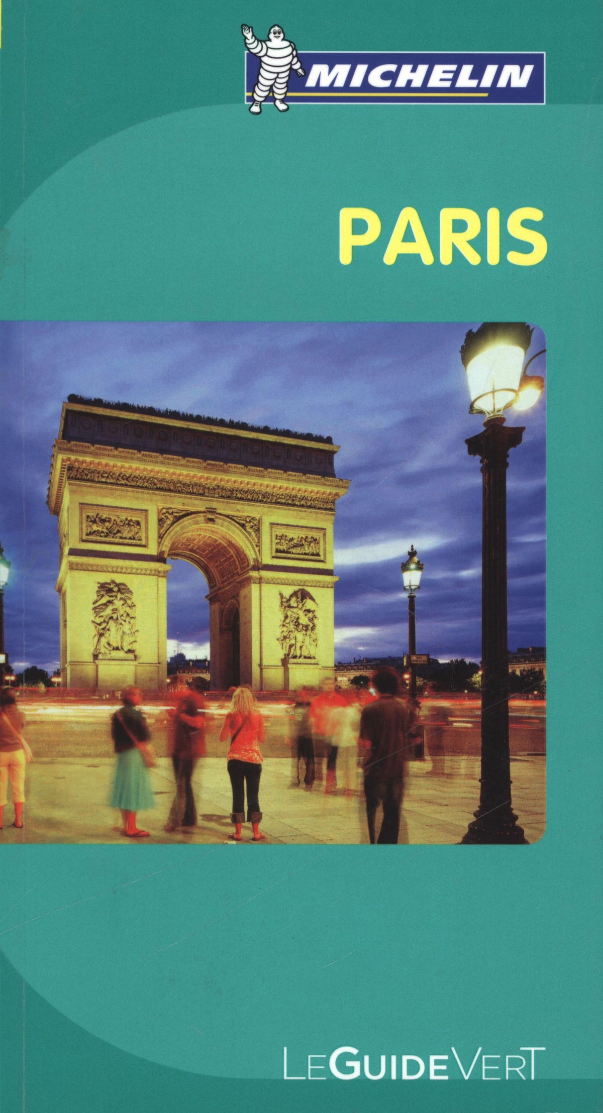 Livre Le Guide Vert Michelin : Paris (Manufacture Française Des Pneumatiques Michelin) (Livre...