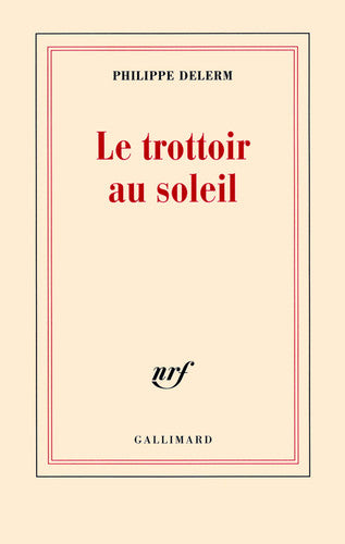 Livre Le trottoir au soleil (Philippe Delerm) (Livre d'occasion) - ISBN 2070123251
