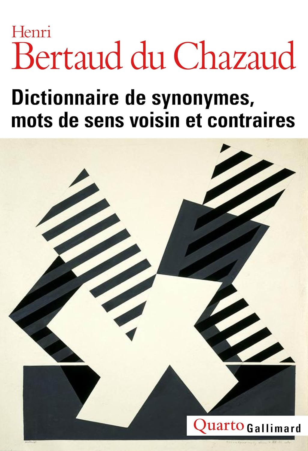 Livre Dictionnaire de synonymes, mots de sens voisin et contraires - Henri Bertaud du Chazaud (Li...