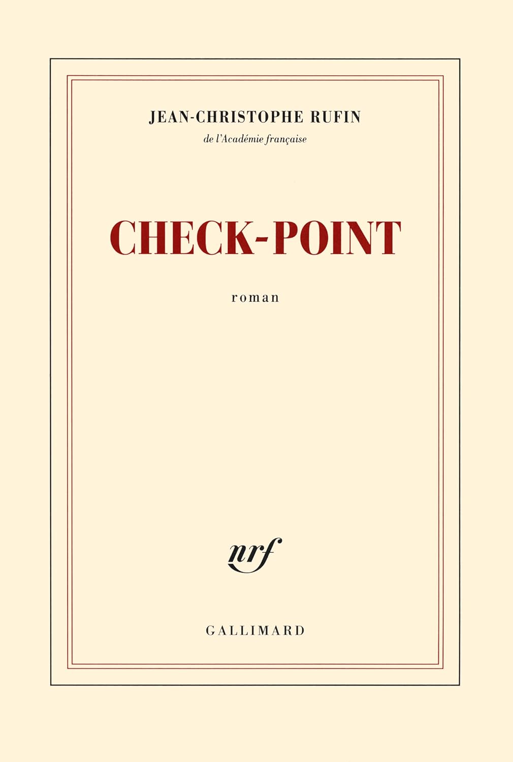Livre Check-point (FR) - Jean-Christophe Rufin (Livre d'occasion) - ISBN 2070146413