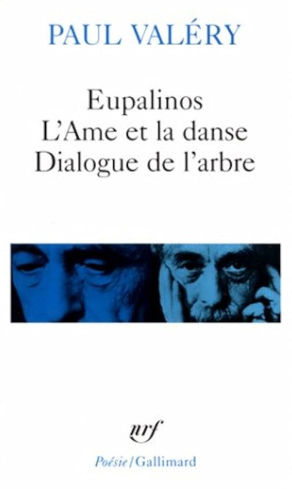 Livre Eupalinos L'âme et la danse : Dialogue de l'arbre - Paul Valery (Livre d'occasion) - ISBN 2...