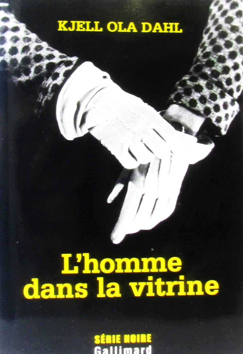 Livre L'homme dans la vitrine - Kjell Ola Dahl (Livre d'occasion) - ISBN 2070305570
