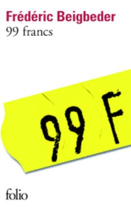 Livre 99 Francs - Frederic Beigbeder (Livre d'occasion) - ISBN 2070315738