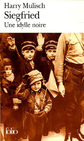 Livre Siegfried : Une idylle noire - Harry Mulisch (Livre d'occasion) - ISBN 2070319156