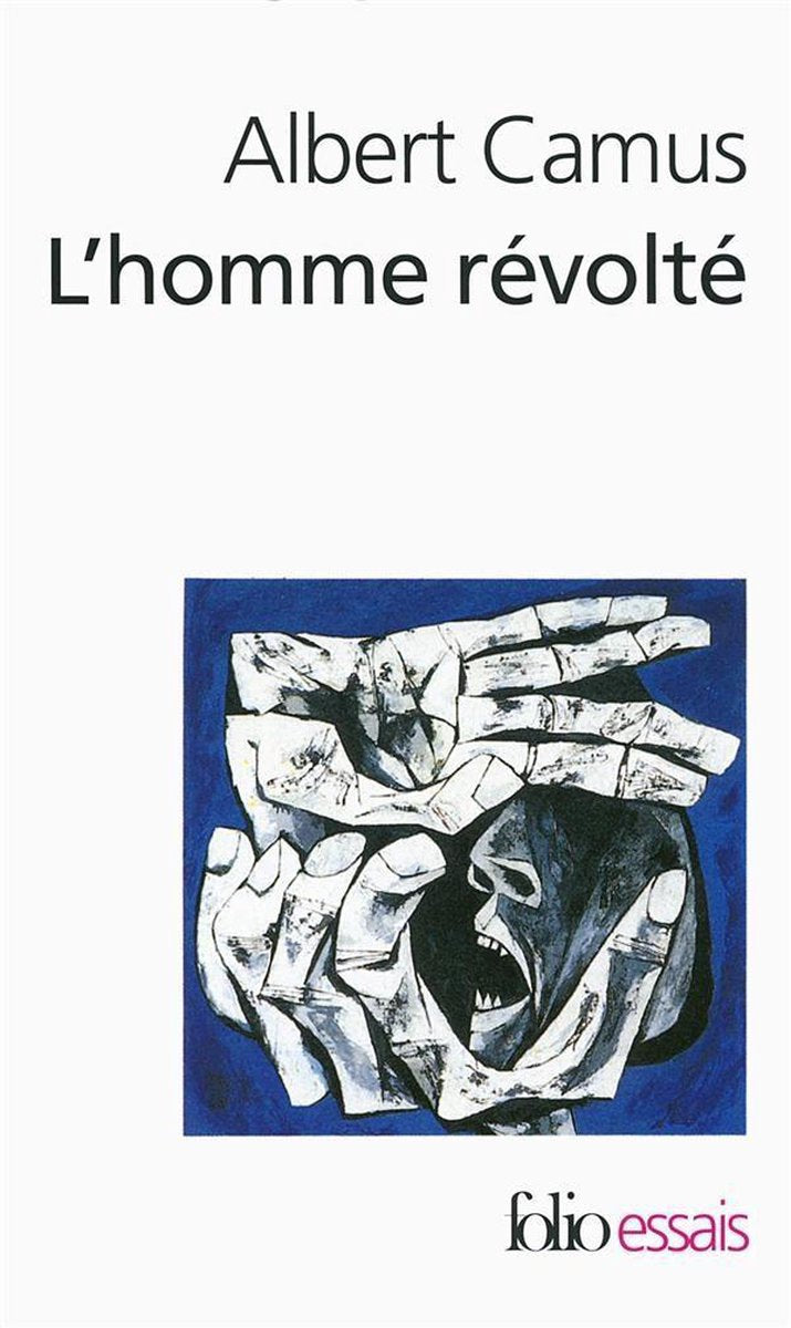 L'homme révolté - Albert Camus