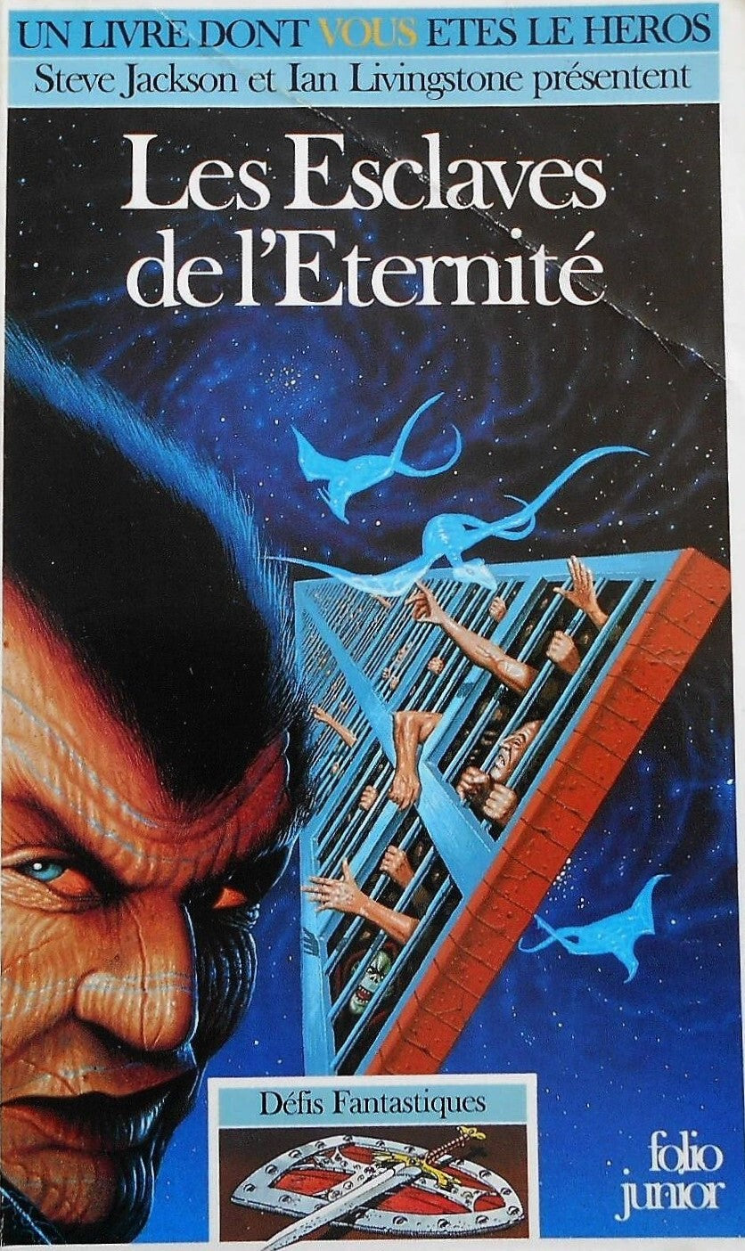Un livre dont vous êtes le héros : Défis fantastiques # 32 : Les esclaves de l'éternité - Steve Williams