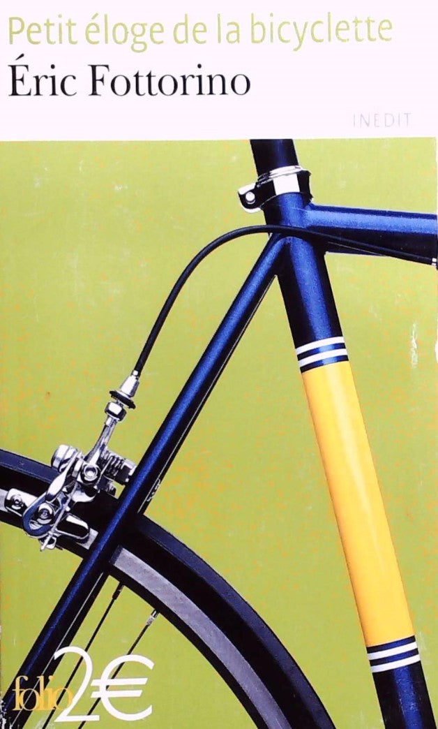 Livre Petit éloge de la bicyclette - Éric Fottorino (Livre d'occasion) - ISBN 2070339238