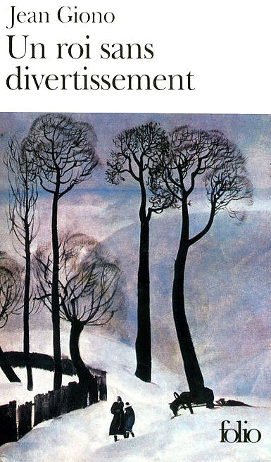Livre Un roi sans divertissement - Jean Giono (Livre d'occasion) - ISBN 2070362205