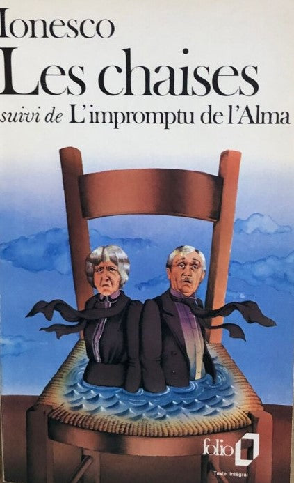 Livre Les chaises - suivi de- L'impromptu de l'Alma - Ionesco (Livre d'occasion) - ISBN 2070364011