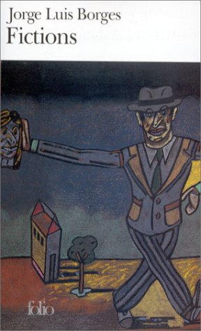Fictions - Jorge Luis Borges