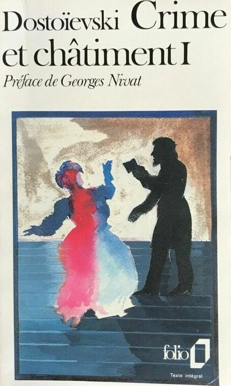 Crime et châtiment I - Dostoïevski