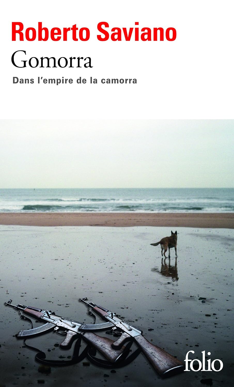 Livre Gomorra: Dans l'empire de la camorra - Roberto Saviano (Livre d'occasion) - ISBN 2070379868