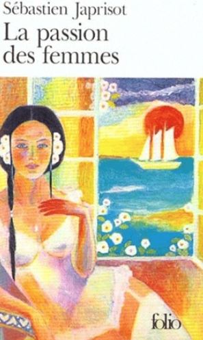 Livre La passion des femmes - Sébastien Japrisot (Livre d'occasion) - ISBN 2070380343