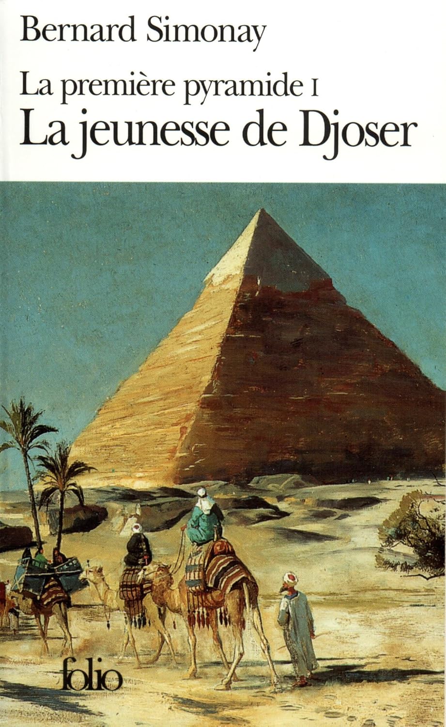 Livre La jeunesse de Djoser - Bernard Simonay (Livre d'occasion) - ISBN 2070405044