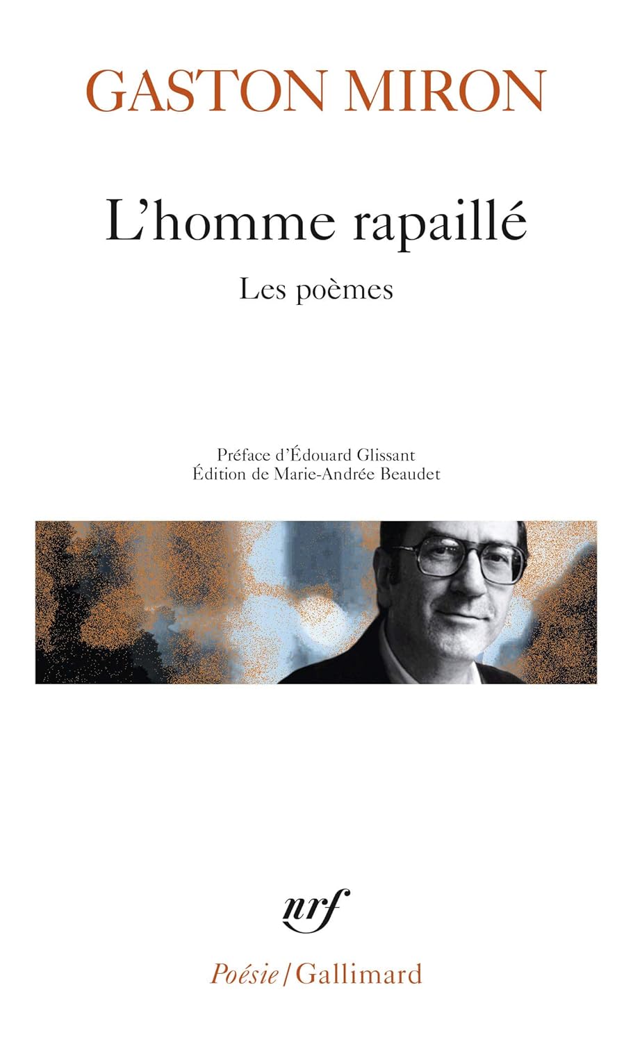 Livre L'homme rapaillé : Les poèmes - Gaston Miron (Livre d'occasion) - ISBN 2070407071