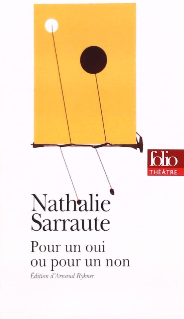 Livre Pour un oui ou pour un non - Nathal Sarraute (Livre d'occasion) - ISBN 2070407519