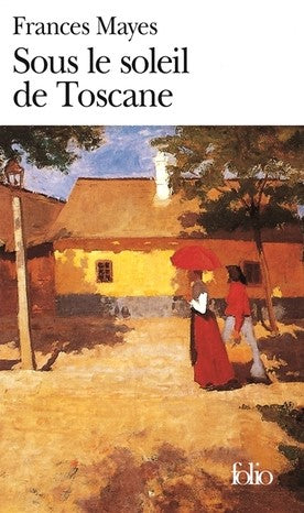 Livre Sous le soleil de Toscane: Une maison en Italie - Frances Mayes (Livre d'occasion) - ISBN 2...