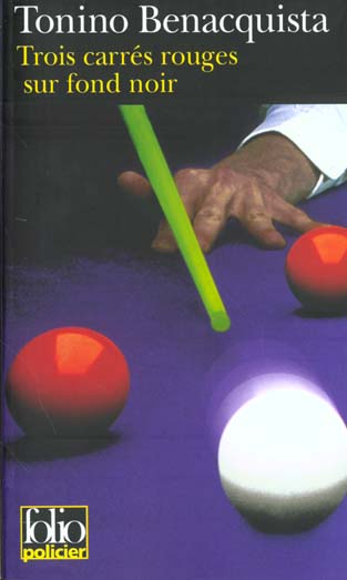 Livre Trois carrés rouges sur fond noir - Tonino Benacquista (Livre d'occasion) - ISBN 2070407985