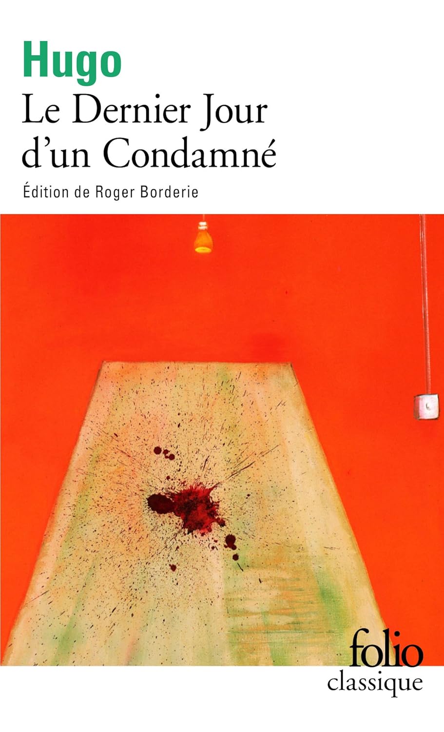 Livre Le dernier jouer d'un condamné - Victor Hugo (Livre d'occasion) - ISBN 2070413101