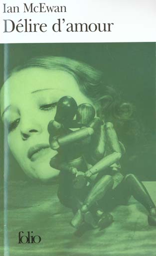 Livre Délire d'amour - Ian McEwan (Livre d'occasion) - ISBN 2070416305