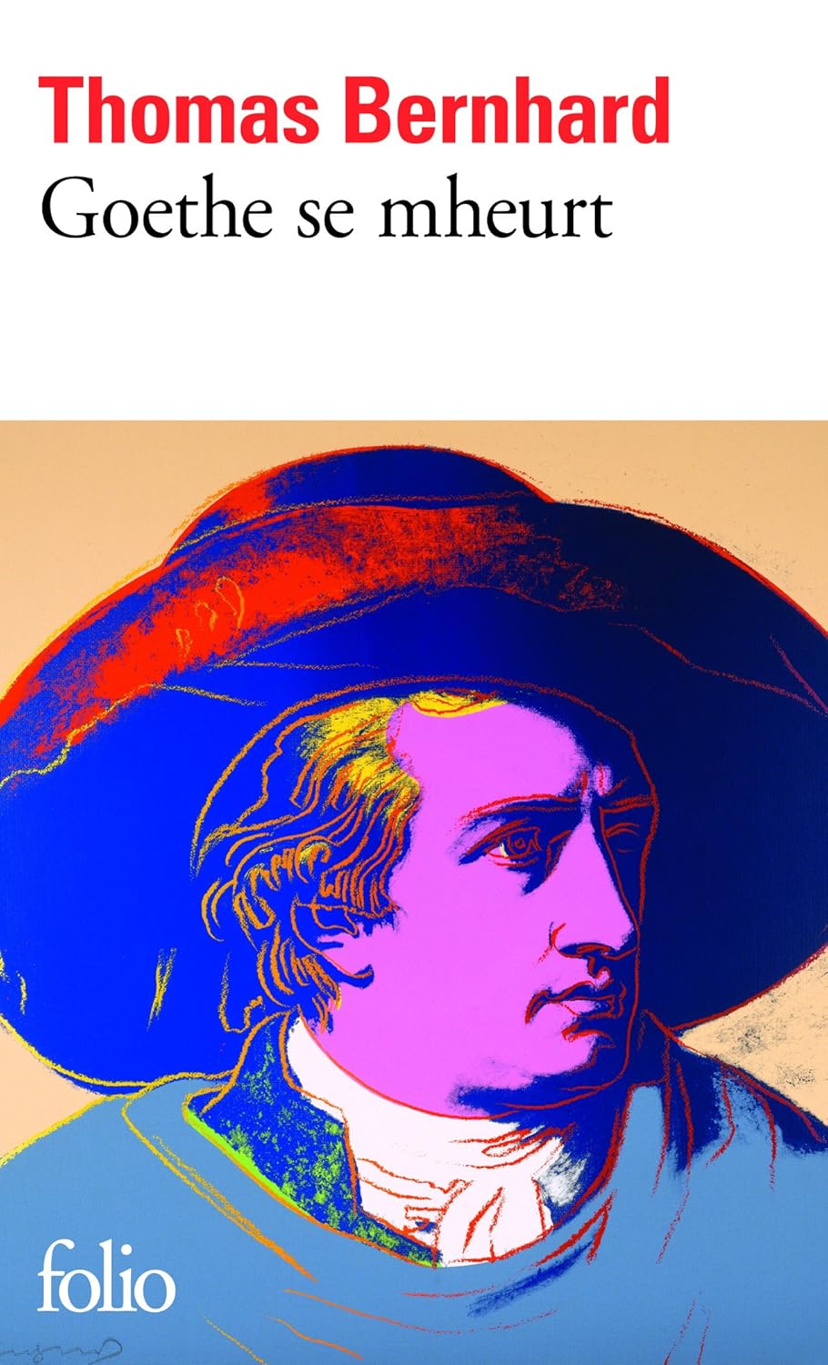 Livre Goethe se mheurt - Thomas Bernhard (Livre d'occasion) - ISBN 2070447758