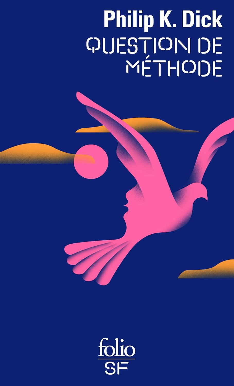 Livre Question de méthode - Philip K. Dick (Livre d'occasion) - ISBN 2070449211
