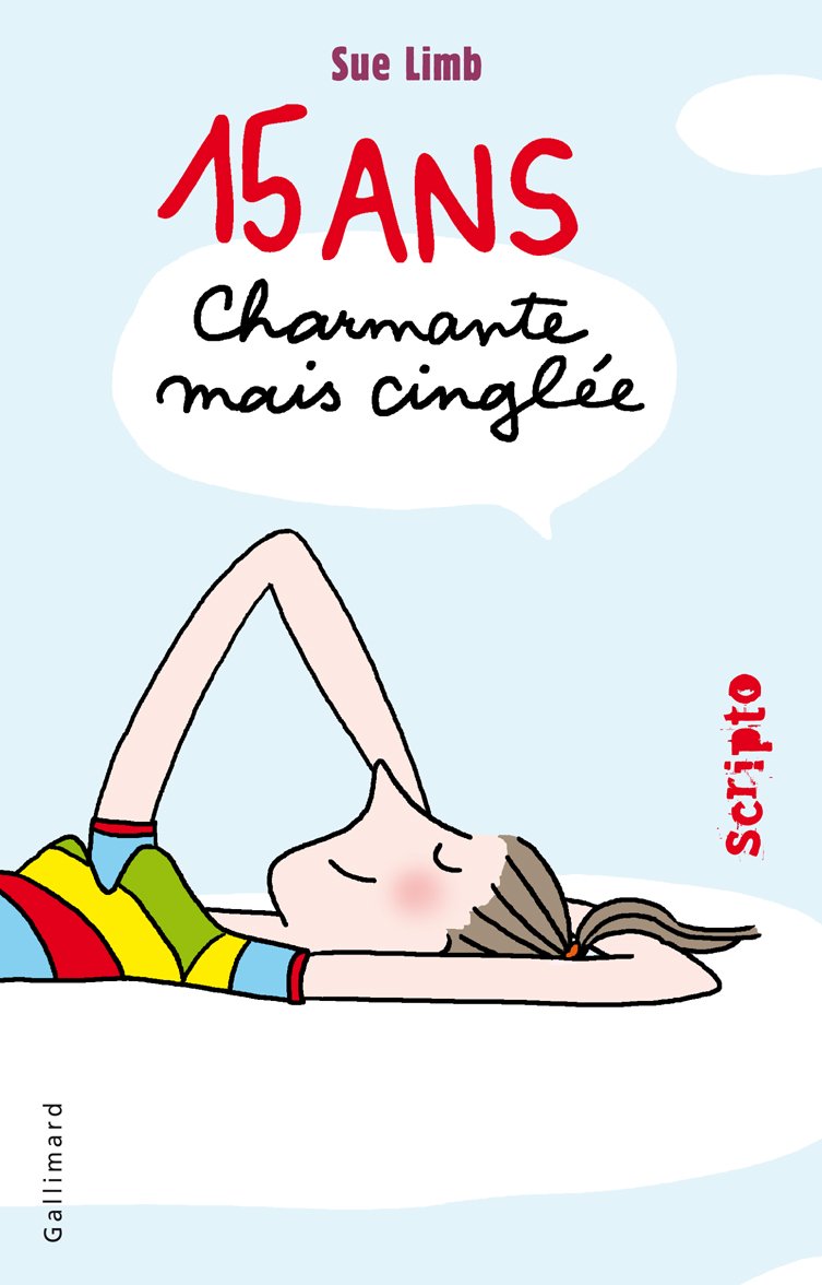 Livre 15 ans, charmante mais cinglée - Sue Limb (Livre d'occasion) - ISBN 2070508617