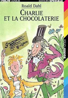 Charlie et la chocolaterie - Roald Dahl