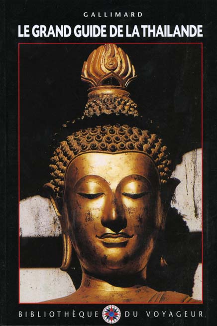 Livre Le grand guide de la Thaïlande - Collectif (Livre d'occasion) - ISBN 2070523764