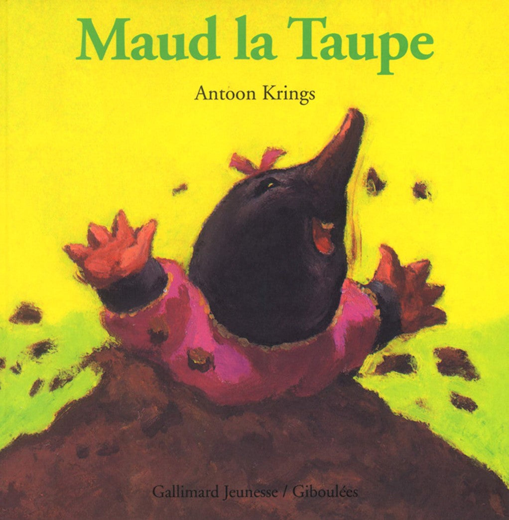 Livre ISBN 2070527573 Drôle de petites bêtes # 30 : Maud la taupe (Antoon Krings)