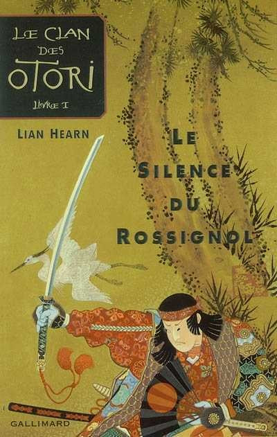 Livre Le Silence du rossignol - Lian Hearn (Livre d'occasion) - ISBN 2070538036