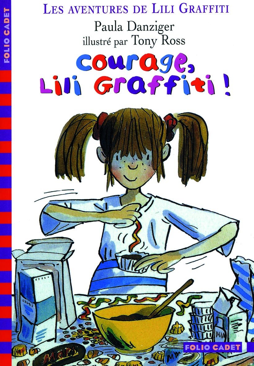 Livre Courage, Lili Graffiti! - Paula Danziger (Livre d'occasion) - ISBN 207055337X