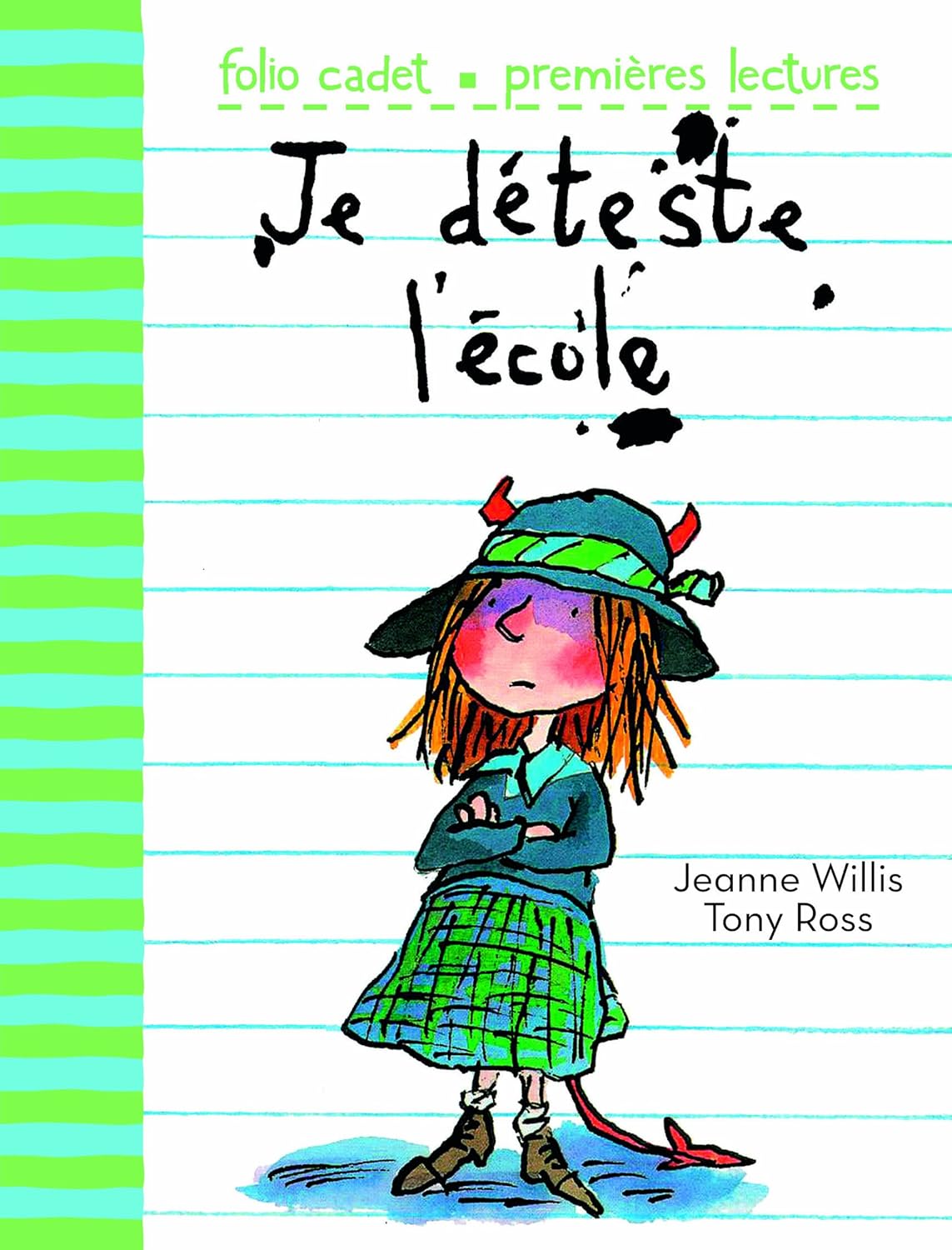 Livre Je déteste l'école - Jeanne Willis (Livre d'occasion) - ISBN 2070627489