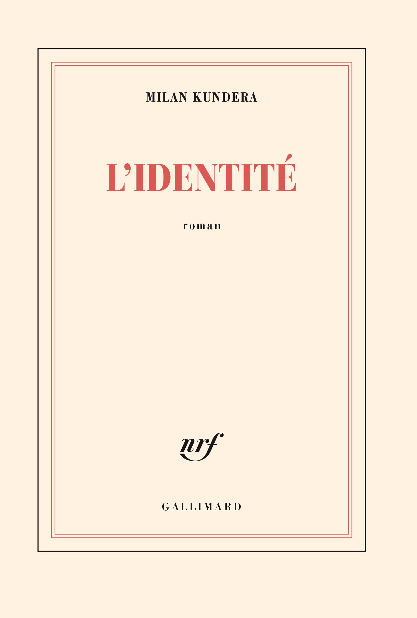 L'identité - Milan Kundera