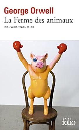 La ferme des animaux - George Orwell